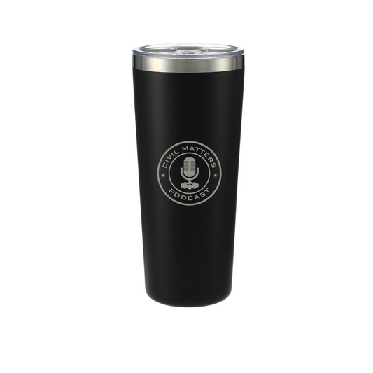 Civil Matters Podcast 22oz Tumbler